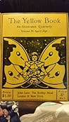 The Yellow Book : an illustrated quarterly, Volume 9 The Yellow Book : an illustrated quarterly, Volume 9