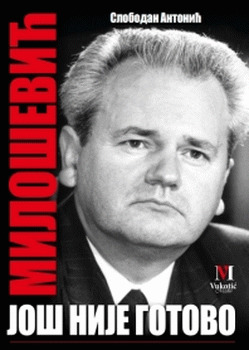Milošević - još nije gotovo