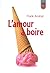 L'Amour à boire