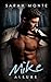 The Allure: Mike