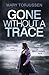 Gone Without a Trace by Mary Torjussen