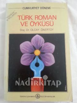 Cumhuriyet Dönemi Türk Roman ve Öyküsü (Unknown Binding)