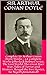 Complete Sir Arthur Conan Doyle Works - 54 Complete Works (Sherlock Holmes Series, The Lost World, The Great Boer War, Tales of Terror and Mystery, Round the Fire Stories, Sir Nigel) (Annotated)