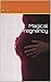 Magical Pregnancy