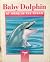 Baby dolphin: At home in th...