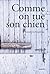 Comme on tue son chien by Geneviève Boudreau