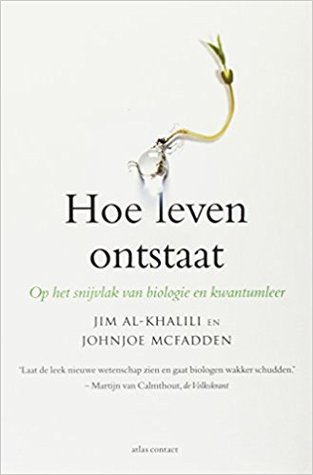 Hoe leven ontstaat: op het snijvlak van biologie en kwantumleer