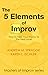 The 5 Elements of Improv (M...