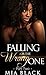 Falling For The Wrong One 2 by Mia Black