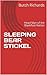 SLEEPING BEAR STICKEL: Head Man of the Blackfoot Nation