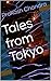 Tales from Tokyo by Prakash Chandra