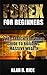 Forex for Beginners by Alan D. Rice