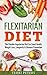 Flexitarian Diet by Terri Peters