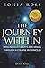 The Journey Within: Healing Our Hearts and Minds Through a Course In Miracles