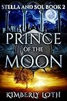 Prince of the Moon by Kimberly Loth