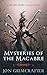 Mysteries of the Macabre: A Short Story Collection