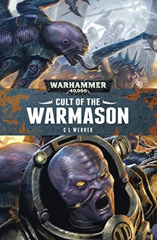 Cult of the Warmason (Warhammer 40,000 Book 1)