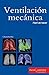VENTILACIÓN MECÁNICA (Spanish Edition)