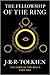 The Fellowship of the Ring by J.R.R. Tolkien