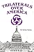 Trilaterals Over America