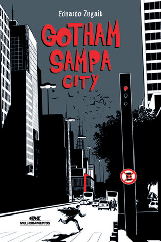Gotham Sampa City: O diário do morcego (Paperback)
