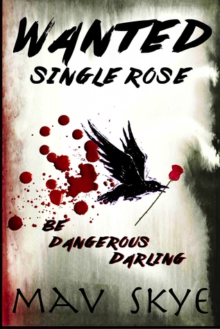 Wanted: Single Rose