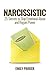 Narcissistic: 25 Secrets to...
