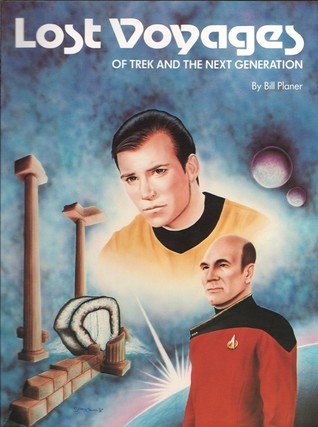 Lost Voyages of Trek and The Next Generation (Paperback)