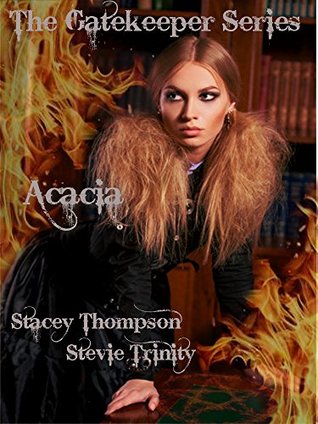 Acacia: The Gatekeeper Series (The Gatekeeper Series short stories Book 0)