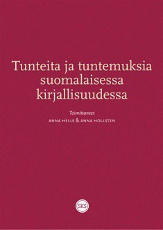 Tunteita ja tuntemuksia suomalaisessa kirjallisuudessa (Unknown Binding)