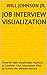 Job Interview Visualization: Powerful Daily Visualization Hypnosis to Condition Your Subconsious Mind to Achieve the Ultimate Success