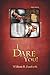I Dare You!