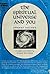 The Spiritual Universe and You