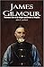James Gilmour, Missionary Hero of the Steppes and Deserts of ... by John C. Lambert
