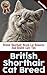 British Shorthair Cat Breed: British Shorthair Breed Cat Behavior and Health Care Tips