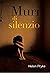 Muri di Silenzio