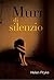 Muri di Silenzio
