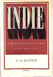 Indie od prakomunismu k otroctví