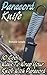 Paracord Knife: 10 Cool Ways To Wrap Your Knife With Paracord: (Paracord Projects, For Bug Out Bags, Survival Guide, Hunting, Fishing)