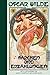 Oscar Wilde by Oscar Wilde