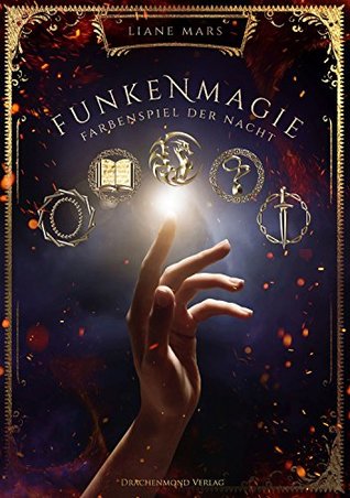 Funkenmagie: Farbenspiel der Nacht (Kindle Edition)
