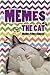 MEMES THE CAT: The Ultimate Cat Collection of Jokes (Cat Memes, Funny Memes, Memes XL, Best Memes, Memes Free,Memes Books)