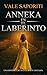 Anneka en el Laberinto: Una historia de aventura y fantasía (Spanish Edition)