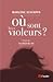 Où sont les violeurs ? Essai sur la culture du viol