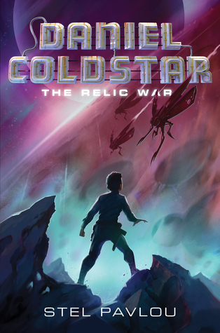 Daniel Coldstar #1: The Relic War (Hardcover)