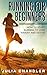 Running for Beginners: How to Start Running to Lose Weight and Get Fit