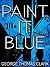 Paint it Blue
