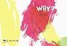 Why? (Scritture Giovani, 2012)