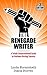 The Renegade Writer: A Tota...