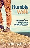 Humble Walk: Less...